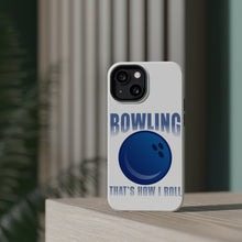 DistinctInk ToughCase for Apple iPhone, Compatible with MagSafe Charging - Bowling That's How I Roll