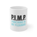 Glossy White Coffee / Tea Mug - PIMP - Punching Is My Pleasure