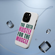 DistinctInk ToughCase for Apple iPhone, Compatible with MagSafe Charging - You Gotta Hustle for the Muscle