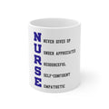 Glossy White Coffee / Tea Mug - Nurse Never Gives Up