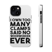 DistinctInk ToughCase for Apple iPhone, Compatible with MagSafe Charging - Own Too Many Clams - No Woodworker Ever