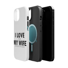 DistinctInk ToughCase for Apple iPhone, Compatible with MagSafe Charging - Love When My Wife Lets Me Go to Casino