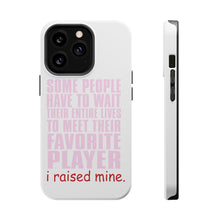 DistinctInk ToughCase for Apple iPhone, Compatible with MagSafe Charging - I Raised My Favorite Player