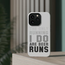 DistinctInk ToughCase for Apple iPhone, Compatible with MagSafe Charging - The Only Running I Do Are Beer Runs