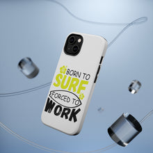 DistinctInk ToughCase for Apple iPhone, Compatible with MagSafe Charging - Born to Surf Forced to Work