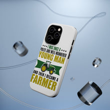 DistinctInk ToughCase for Apple iPhone, Compatible with MagSafe Charging - Was Well Mannered Young Man Then Farmer