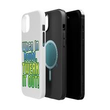 DistinctInk ToughCase for Apple iPhone, Compatible with MagSafe Charging - When in Doubt Twerk it Out