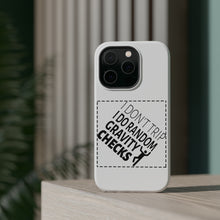 DistinctInk ToughCase for Apple iPhone, Compatible with MagSafe Charging - I Don't Trip I Do Random Gravity Checks