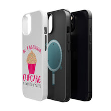 DistinctInk ToughCase for Apple iPhone, Compatible with MagSafe Charging - Be a Beautiful Cupcake in a World of Muffins