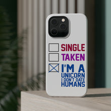 DistinctInk ToughCase for Apple iPhone, Compatible with MagSafe Charging - Single Taken I'm a Unicorn Don't Date Humans