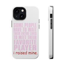 DistinctInk ToughCase for Apple iPhone, Compatible with MagSafe Charging - I Raised My Favorite Player