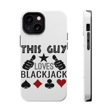 DistinctInk ToughCase for Apple iPhone, Compatible with MagSafe Charging - This Guy Loves Blackjack