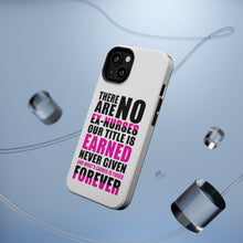 DistinctInk ToughCase for Apple iPhone, Compatible with MagSafe Charging - No Ex Nurses Title is Earned Forever