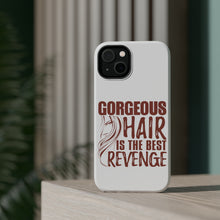DistinctInk ToughCase for Apple iPhone, Compatible with MagSafe Charging - Gorgeous Hair is the Best Revenge