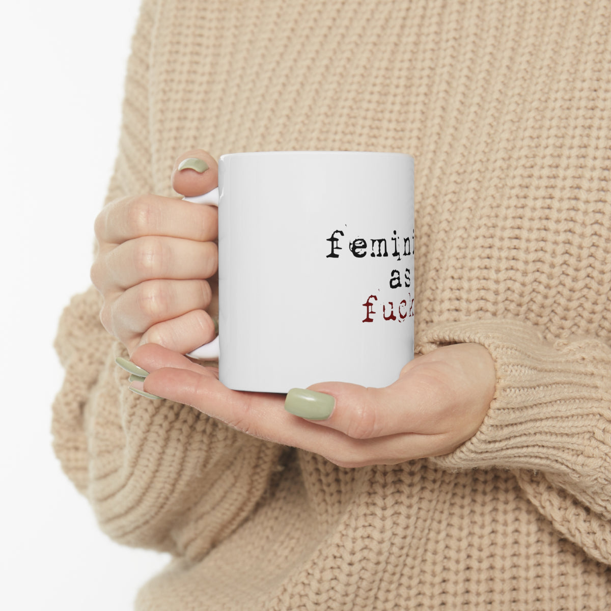 Glossy White Coffee / Tea Mug - Feminist as F%ck, view 10