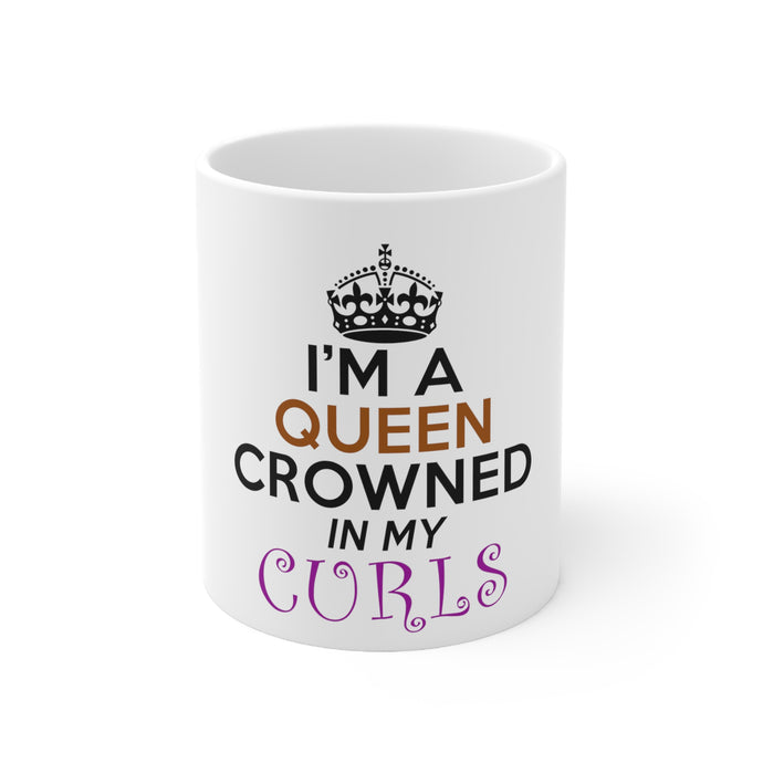 DistinctInk Glossy White Coffee / Tea Mug - I'm a Queen Crowned in My Curls
