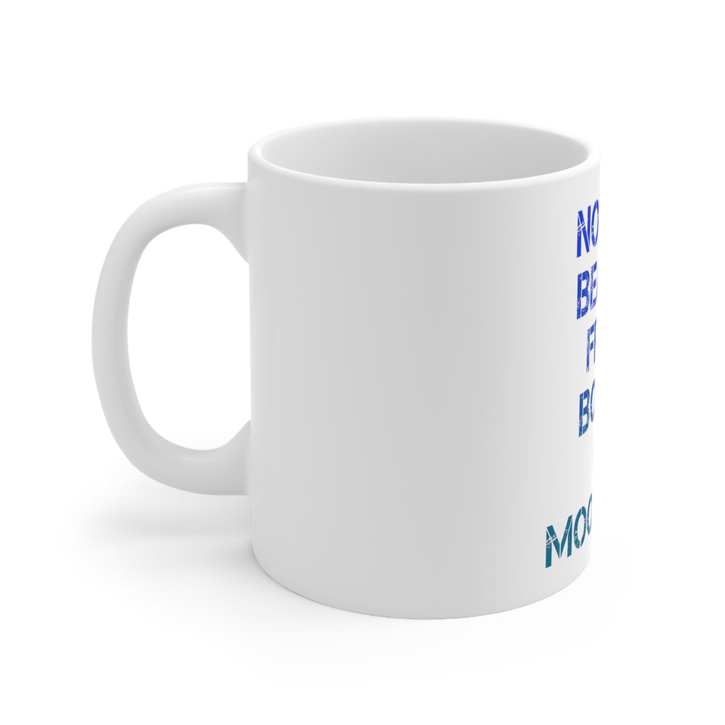 Glossy White Coffee / Tea Mug - Nothing Beats a Fresh Bottle of Moonshine, view 2