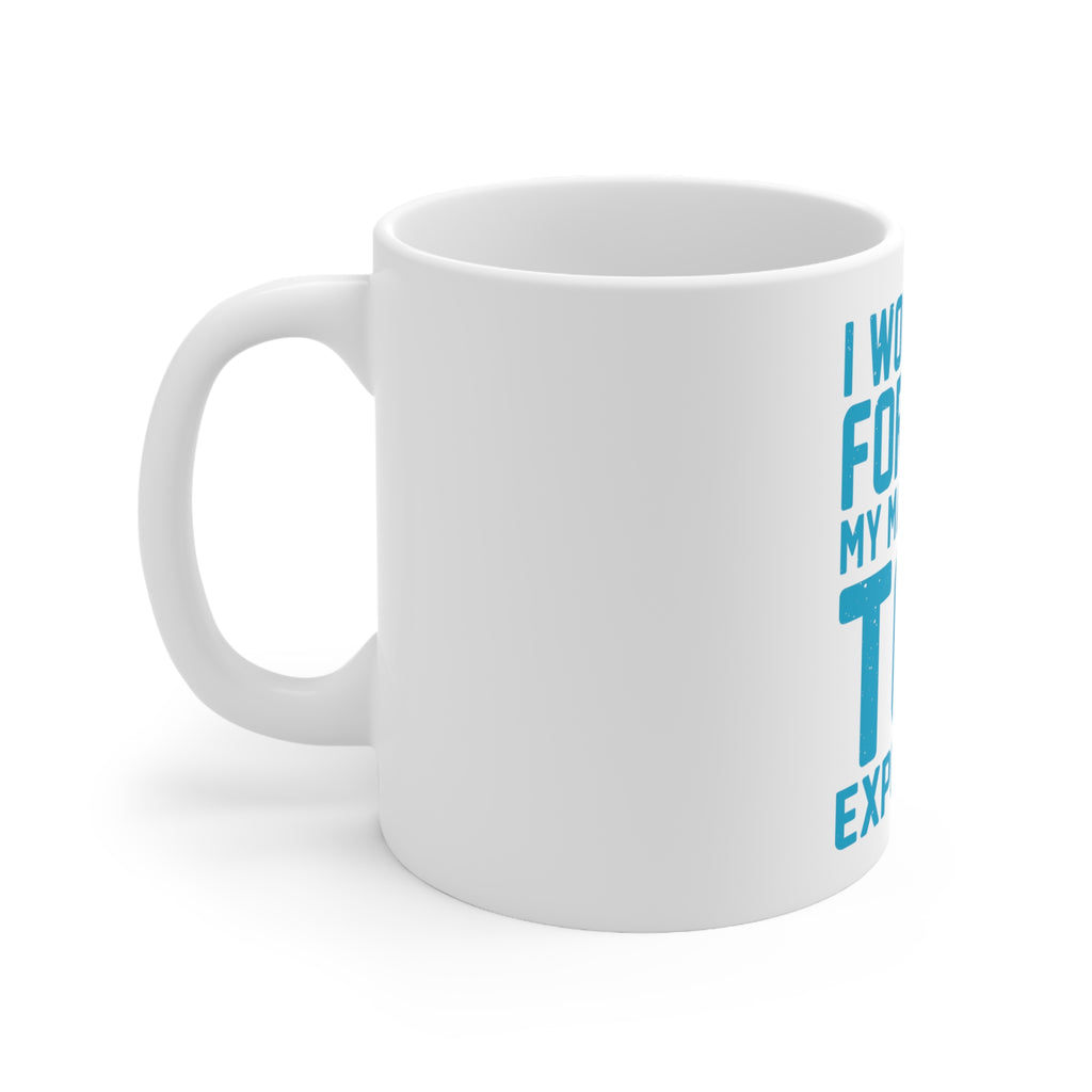 Glossy White Coffee / Tea Mug - I Won't Cry For You My Mascara's Too Expensive, view 2