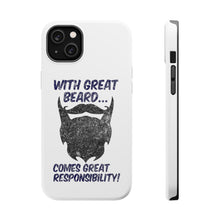 DistinctInk ToughCase for Apple iPhone, Compatible with MagSafe Charging - With Great Beard Comes Great Responsibility