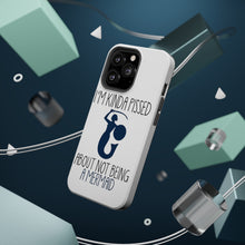 DistinctInk ToughCase for Apple iPhone, Compatible with MagSafe Charging - I'm Kinda Pissed About Not Being a Mermaid