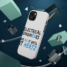 DistinctInk ToughCase for Apple iPhone, Compatible with MagSafe Charging - Electrical Engineers Do It Until It Hertz