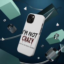 DistinctInk ToughCase for Apple iPhone, Compatible with MagSafe Charging - I'm Not crazy I Prefer the Term Mentally Hilarious