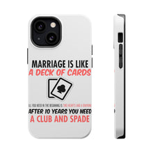 DistinctInk ToughCase for Apple iPhone, Compatible with MagSafe Charging - Marriage is Like a Deck of Cards