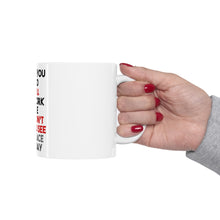 DistinctInk Glossy White Coffee / Tea Mug - I'd Tell You To Go To Hell But I Work There
