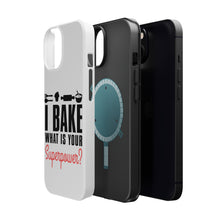 DistinctInk ToughCase for Apple iPhone, Compatible with MagSafe Charging - I Bake What is Your Superpower