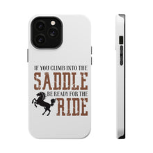 DistinctInk ToughCase for Apple iPhone, Compatible with MagSafe Charging - Climb into the Saddle, Ready for a Ride