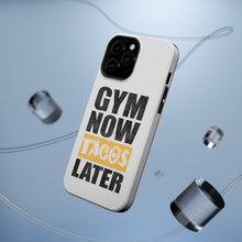 DistinctInk ToughCase for Apple iPhone, Compatible with MagSafe Charging - Gym Now Tacos Later