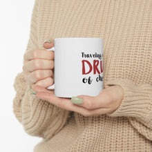 DistinctInk Glossy White Coffee / Tea Mug - Traveling is My Drug of Choice
