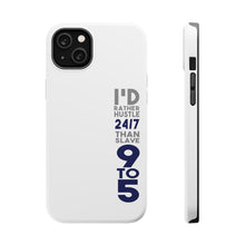 DistinctInk ToughCase for Apple iPhone, Compatible with MagSafe Charging - Rather Hustle 24/7 Than Slave 9 to 5