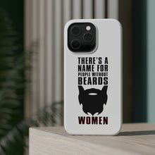 DistinctInk ToughCase for Apple iPhone, Compatible with MagSafe Charging - Name For People Without Beards: Women
