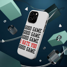 DistinctInk ToughCase for Apple iPhone, Compatible with MagSafe Charging - Good Game I Hate You Good Game