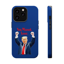 Dual Layer Tough Case for Apple iPhone, Compatible with MagSafe - Trump ‘You Missed, Loser’ Design & Blue Background