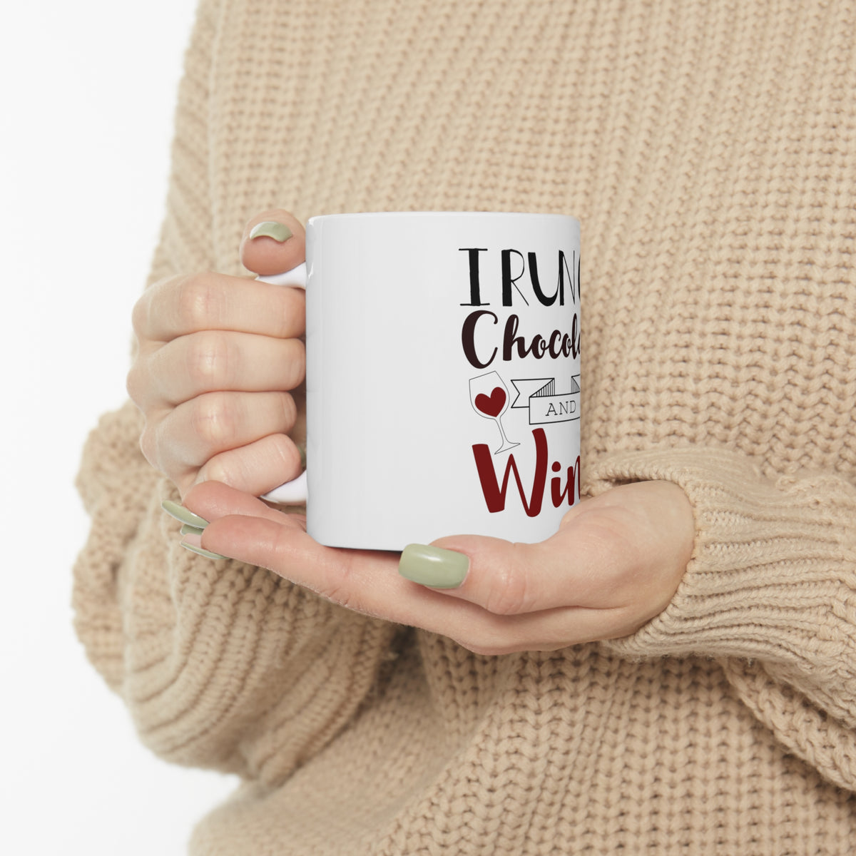 Glossy White Coffee / Tea Mug - I Run on Chocolate and Wine, view 10