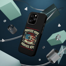 DistinctInk Tough Case for iPhone, Compatible with MagSafe Charging | Trump - Promises Made, Promises Kept | Conservative