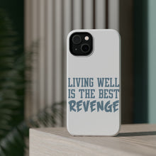 DistinctInk ToughCase for Apple iPhone, Compatible with MagSafe Charging - Living Well is The Best Revenge