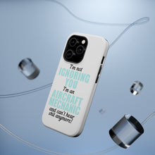 DistinctInk ToughCase for Apple iPhone, Compatible with MagSafe Charging - I'm Not Ignoring You Aircraft Mechanic Can't Hear