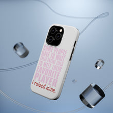 DistinctInk ToughCase for Apple iPhone, Compatible with MagSafe Charging - I Raised My Favorite Player