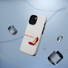 DistinctInk ToughCase for Apple iPhone, Compatible with MagSafe Charging - Chase Your Dreams In High Heels Of Course