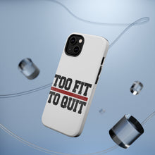 DistinctInk ToughCase for Apple iPhone, Compatible with MagSafe Charging - Too Fit to Quit