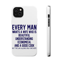 DistinctInk ToughCase for Apple iPhone, Compatible with MagSafe Charging - Every Man Wants Wife Who is Beautiful