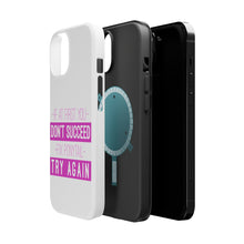 DistinctInk ToughCase for Apple iPhone, Compatible with MagSafe Charging - If At First You Don't Succeed Fix Ponytail Try Again