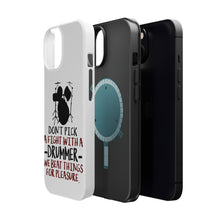 DistinctInk ToughCase for Apple iPhone, Compatible with MagSafe Charging - Don't Pick Fight with Drummer