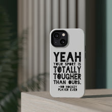 DistinctInk ToughCase for Apple iPhone, Compatible with MagSafe Charging - Yeah Your Sport Is Totally Tougher Hockey