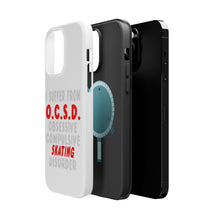 DistinctInk ToughCase for Apple iPhone, Compatible with MagSafe Charging - OCSD - Obsessive Compulsive Skating Disorder