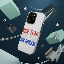 DistinctInk ToughCase for Apple iPhone, Compatible with MagSafe Charging - New Year New Team One Dream