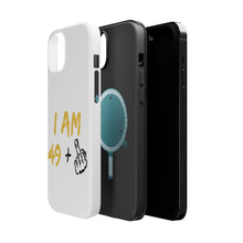 DistinctInk ToughCase for Apple iPhone, Compatible with MagSafe Charging - I Am 49 + 1 Middle Finger